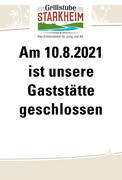 10.8.2021 ist unsere Gaststätte geschlossen